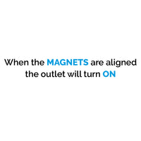 Thumbnail for when the magnets are aligned the outlet will turn on