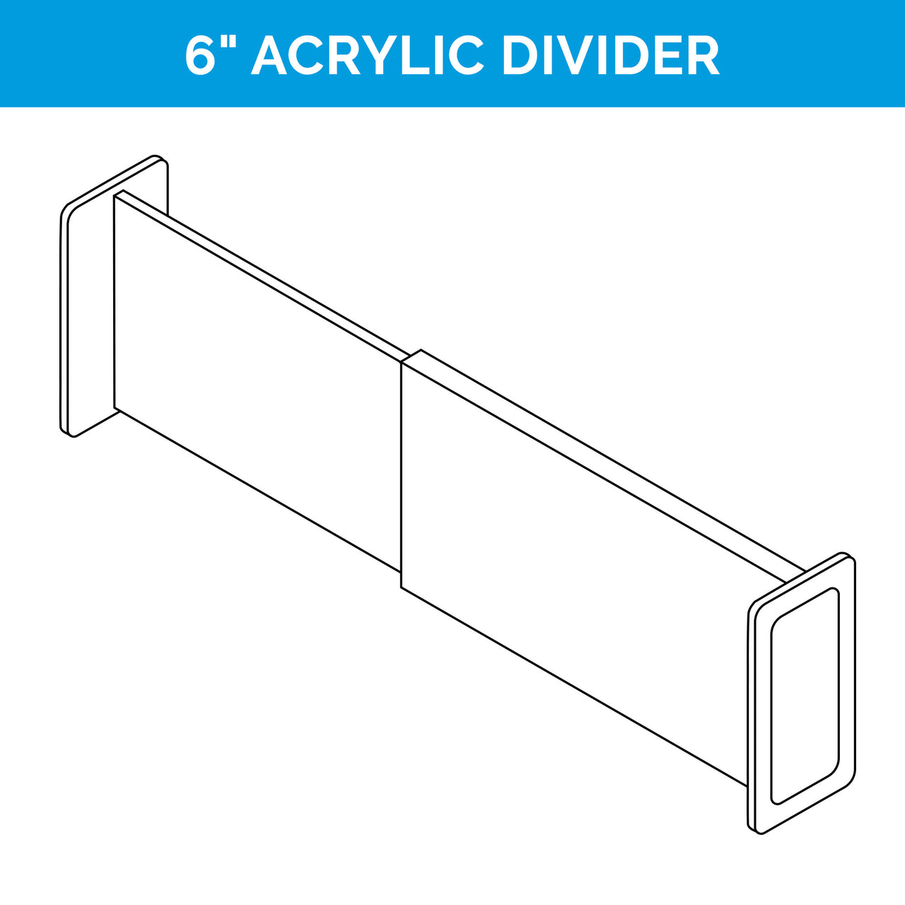 6" acrylic divider